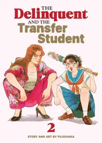 Cover of The Delinquent and the Transfer Student