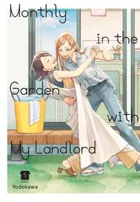 Cover of Monthly in the Garden with My Landlord