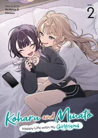 Cover of Koharu and Minato: Happy Life with My Girlfriend