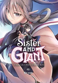 Cover of Sister and Giant: A Young Lady Is Reborn in Another World