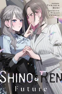 Cover of Shino & Ren: Future (light novel)