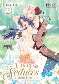 Cover of When the Villainess Seduces the Main Heroine